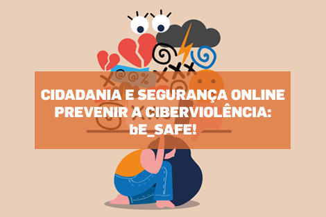 Imagem do curso PPFCP: Cidadania e Segurança Online, Prevenir a Ciberviolência: bE_SAFE – 4ª edição